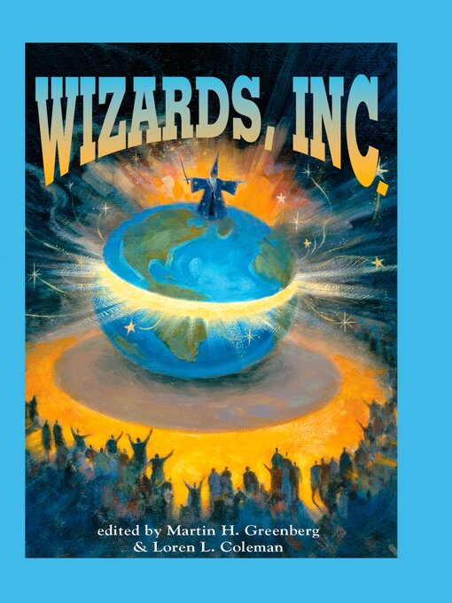 Title details for Wizards, Inc. by Martin H. Greenberg - Available